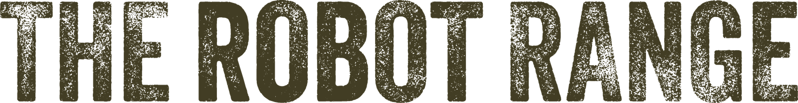 The Robot Range